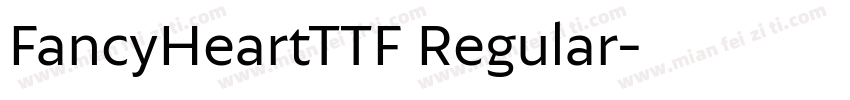 FancyHeartTTF Regular字体转换